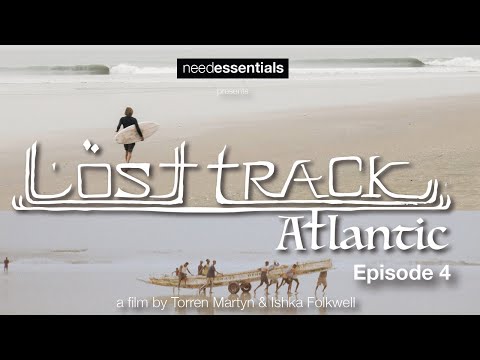Torren Martyn - LOST TRACK ATLANTIC - Episode 4 - needessentials