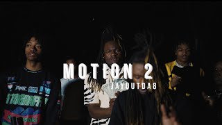 “Motion 2”-Jayoutda8 (Official Music Video )