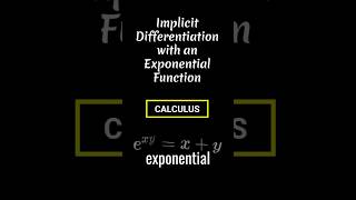 Master Implicit Differentiation with  "e" - Exponential Functions! 🚀📐 Step-by-Step Guide