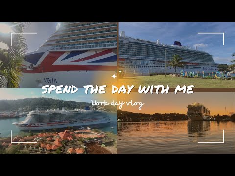 WORK DAY VLOG | LARGEST CRUISE SHIP TO EVER VISIT ST. LUCIA~ ARVIA