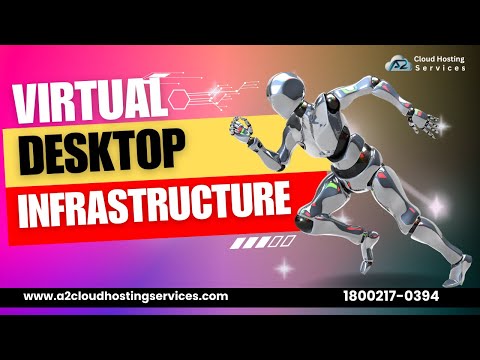 What is Virtual Desktop Infrastructure | In Just 2 Minutes | A2 Cloud Hosting Services