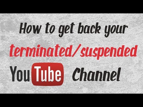 How Get back Your Terminated Youtube Channel - My Personal Experience (100% Working)