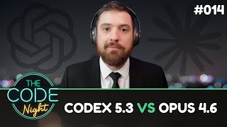 CODE NIGHT #014 – Codex 5.3 ou Opus 4.6: qual o melhor modelo para programar?