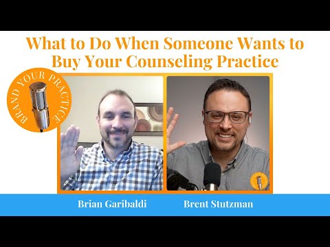 What To Do When Someone Wants to Buy Your Counseling Practice