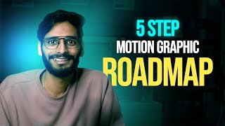 5 Step Roadmap for Motion Designers in 2025