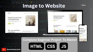 Image to Responsive E-com Website Using HTML CSS JS | Complete Website Designing Project | Part 1
