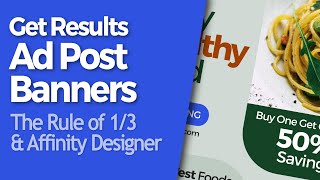 Get Results with Ad Post Banners with rule of 1/3 and Affinity Designer