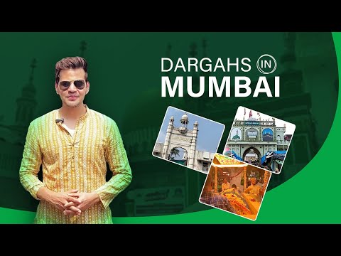 Dargah In Mumbai | Mahim Dargah | Haji Ali Dargah | Mira Datar Dargah