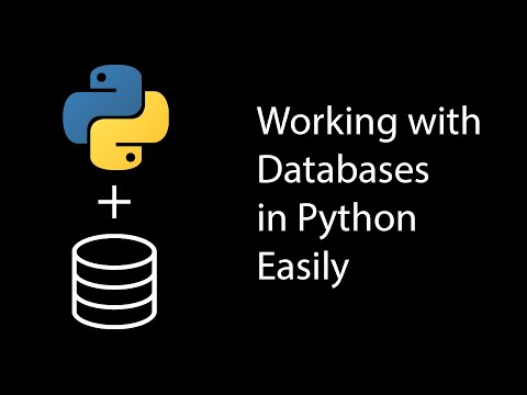 Working with Databases in Python Easily