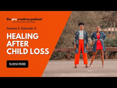 Episode 4: Healing After Loss featuring Dannielle Payne | The ProCreatives Podcast