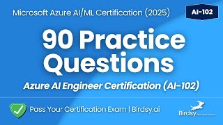 ✅ Microsoft Azure AI Engineer (AI-102, 2025) | 100 Practice Questions & Answers