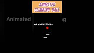 Bouncing & Climbing Ball Using HTML and CSS #htmlandcss #animation #coading