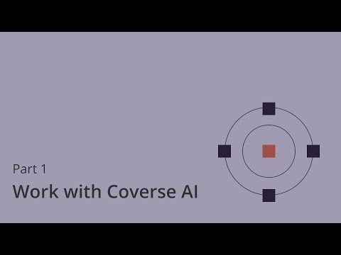 Coverse Tutorial – Work with Coverse AI (part 1)