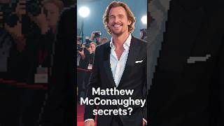 Matthew McConaughey’s Shocking Secrets 😱 #hollywoodsecrets #celebrityfacts #hollywood