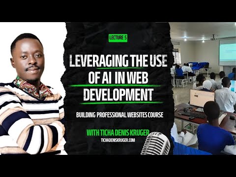 Mastering WordPress Web Design for Educators - Lecture 6: Leveraging AI in Website Development