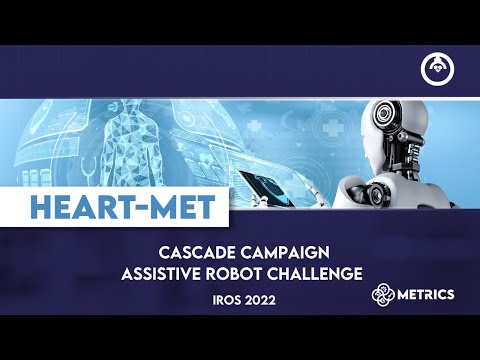 METRICS HEART MET Assistive Robot Challenge Remote Execution Phase