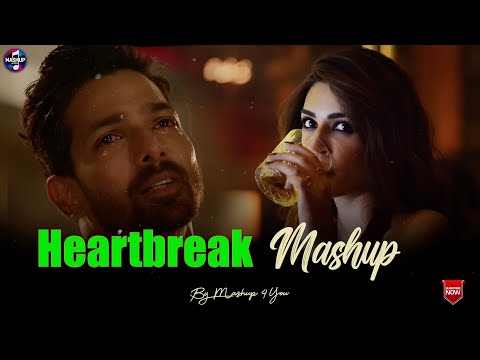 Heartbreak Mashup | Awaara Angara x Tere ishq mein | Bollywood Heartbreak Chillout Mashup 2025