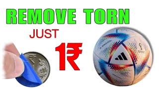Revive Your Football on a Budget: Discover the 1 Rupee Trick to Fix Punctures