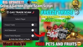[🔄] BEST Trade Scam Grow a Garden 🌶 Script - Mozil Hub V4 | FREEZE TRADE | FORCE ACCEPT | KEYLESS 