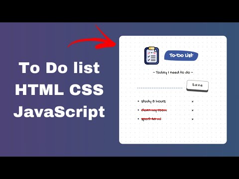 شرح كيف تسوي  Using ( HTML CSS JS ) To do list