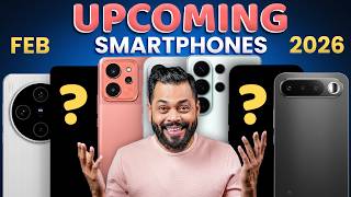 Top 18+ Best Upcoming Phone Launches ⚡ February 2026
