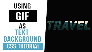 Using GIF as Text Background CSS | CSS Tricks and Tips | CSS Tutorials