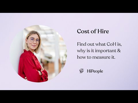 HiPeople - Cost of Hire: What is CoH and how can I measure it?