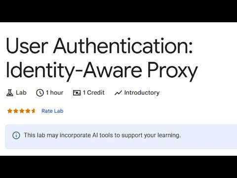 Infrastructure in Google Cloud | User Authentication: Identity-Aware Proxy