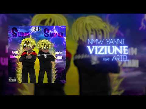 NMW Yanni - Viziune (feat. Ariel)