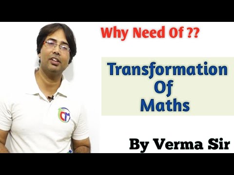 Transformation of Maths By Verma Sir
