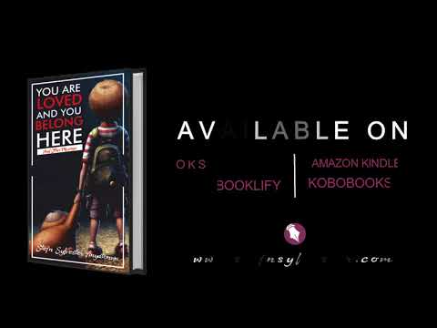 You're Loved And You Belong Here by Stefn Sylvester Anyatonwu