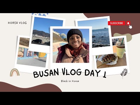 Busan Vlog Day 1 | Black in Korea ep.6