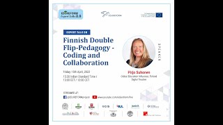EDUREFORM Expert Talk on Finnish Double Flip-Pedagogy-Coding and Collaboration with Pirjo Suhonen