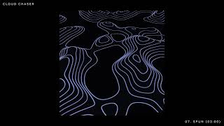 Cloud Chaser - Spun