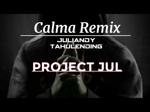 Juliandy_Tahulending - Calma - (FvnkyNightStyle)Nw2019