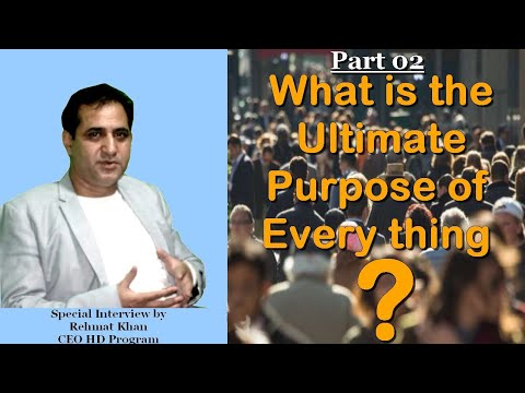 What is the Ultimate purpose of everything? || by Rehmat Khan ||Presented by HD Talks