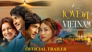 Love in Vietnam Official Trailer| Shantanu M| Avneet K| Kha Ngan| Rahhat K| In Cinemas 12 Sept