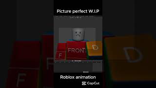 Picture perfect W.I.P (canceled) #roblox #animation #pictureperfect