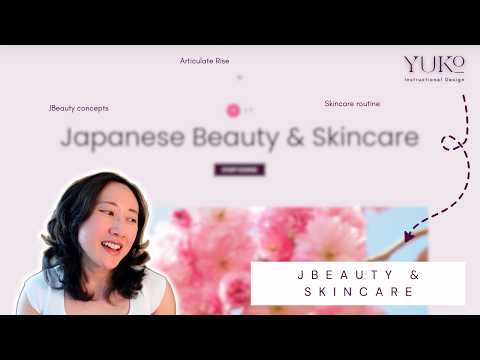 Articulate Rise | Jbeauty (Japanese beauty) & Skincare | Learning Development | Instructional Design