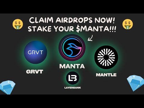 HUGE AIRDROP UPDATES Manta Network, GRVT and Mantle!!!