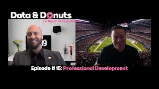 Data and Donuts Season 2: Episode 15: Professional Development