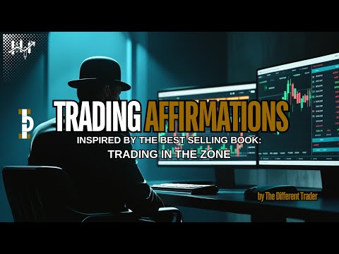 Trading Affirmations 🧠 Inspired by Trading in the Zone | Build Confidence & Consistency 📈 (Part 1)