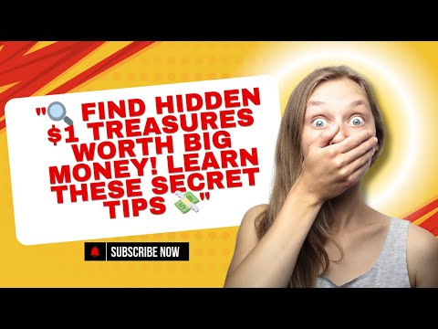 "🔍 Find Hidden $1 Treasures Worth Big Money! Learn These Secret Tips 💸"
