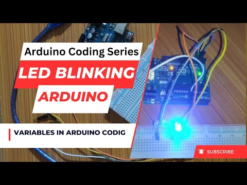 Led Blinking using Arduino | Variables in Arduino Coding #tutorial1 #ledblinking #arduinoproject