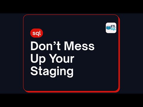 5 Essential Rules for Staging Tables in a Data Warehouse #sql #etl #sqlforbeginners  #sqltips