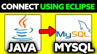 How To Connect Java to MySQL Database Using Eclipse (2025) - Step by Step