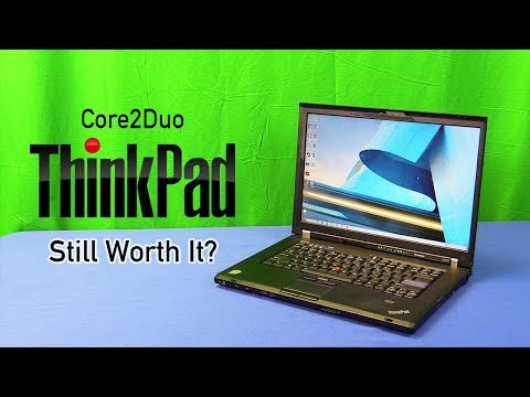 Are Old ThinkPads Still Worth It?