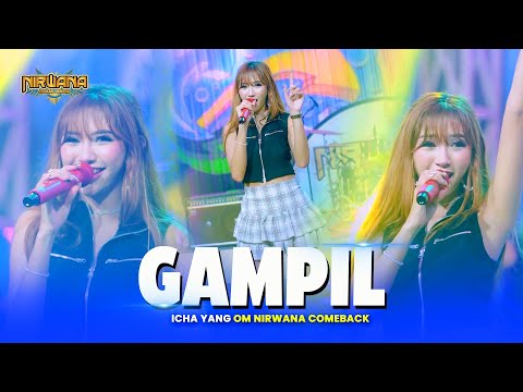 GAMPIL - Icha Yang OM NIRWANA COMEBACK