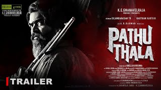 PATHU THALA TRAILER | Silambarasan TR | Obeli N Krishna | AR Rahman