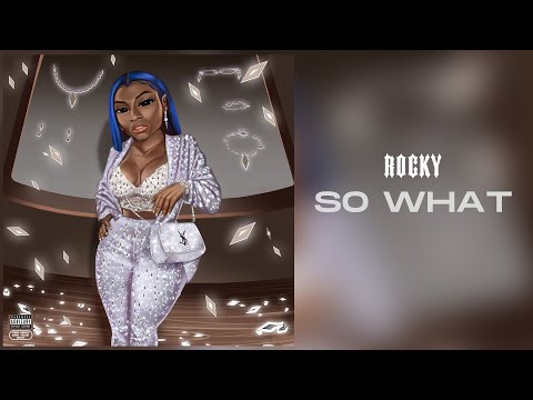 Rocky - So What (Official Audio)